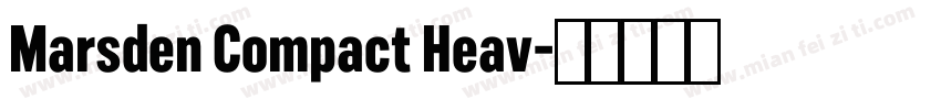 Marsden Compact Heav字体转换